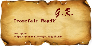 Groszfeld Regő névjegykártya